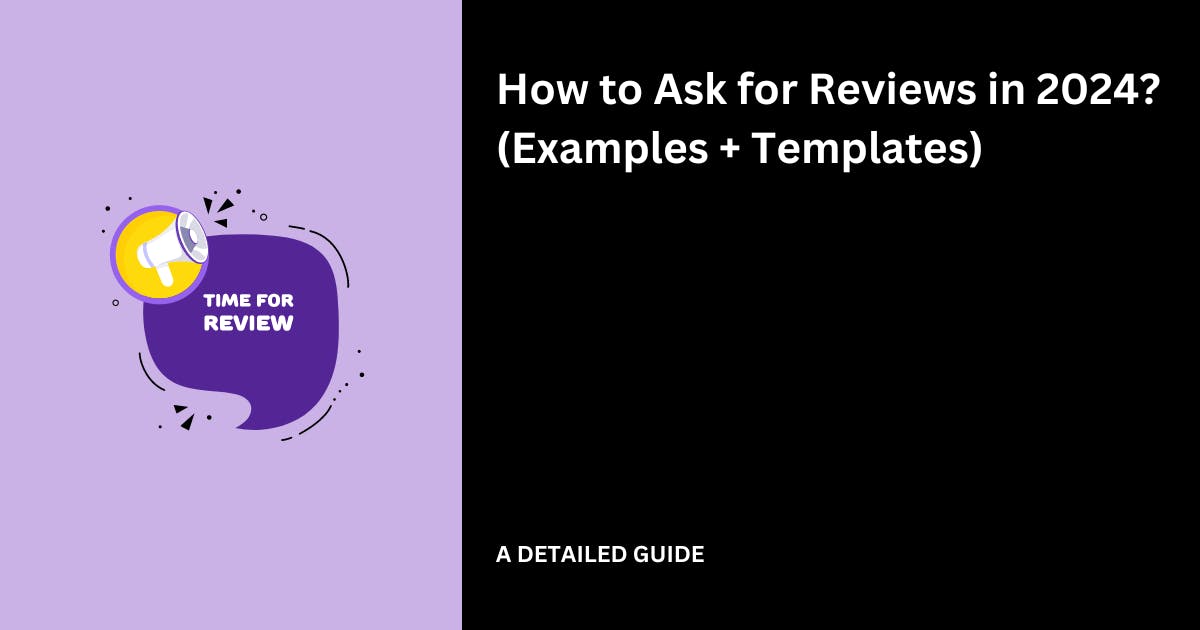 How to Ask for Reviews in 2025?